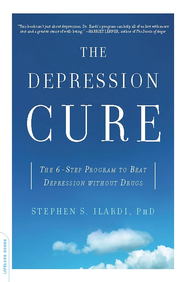 The Depression Cure: The 6-Step Program to Beat Depression